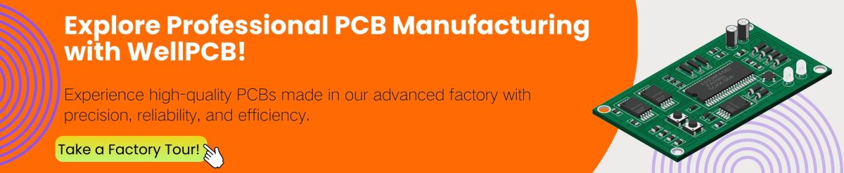 Explore Professional PCB Manufacturing with WellPCB!